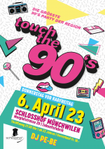 DanceInn & Schlosshof | Münchwilen Touch the 90's - Gründonnerstag