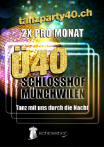 DanceInn & Schlosshof | Münchwilen Ü40 Party